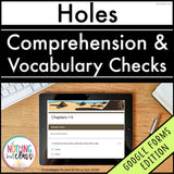Holes Comprehension Questions | Google Forms Edition