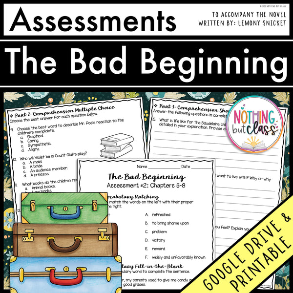 The Bad Beginning - Tests | Quizzes | Assessments