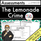 The Lemonade Crime - Tests | Quizzes | Assessments