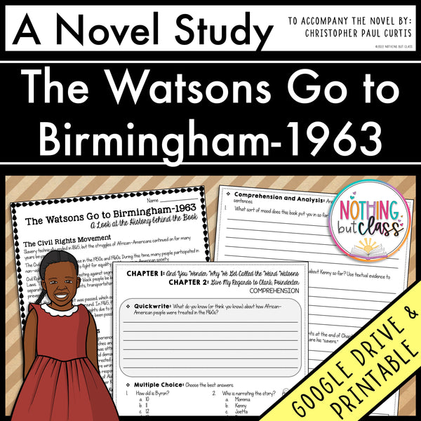 The Watsons Go To Birmingham - 1963 Novel Study Unit