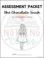 The Chocolate Touch - Tests | Quizzes | Assessments