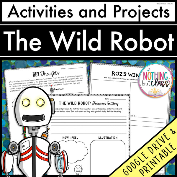 The Wild Robot | Activities and Projects – Nothing but Class the-wild-robot-activities-and-projects-nothing-but-class