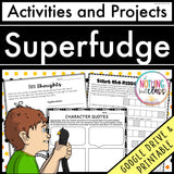 Superfudge | Activities and Projects