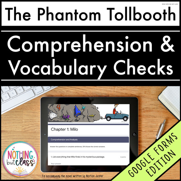 The Phantom Tollbooth | Google Forms Edition | Novel Study